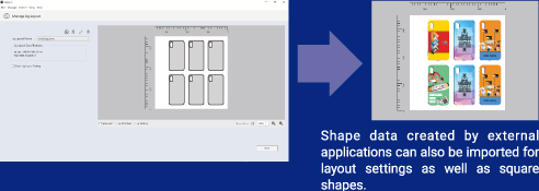 Import not only rectangles but also shape data created by external applications for layout settings.